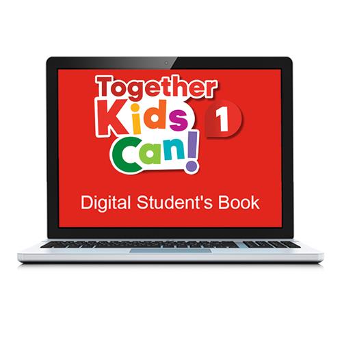 e: TOGETHER KIDS CAN! 1 Digital Students Book