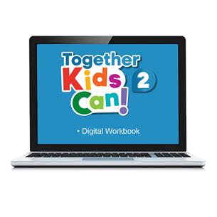 e: TOGETHER KIDS CAN! 2 Digital Workbook