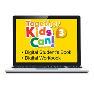 e: TOGETHER KIDS CAN! 3 Digital Students Book and Digital Workbook