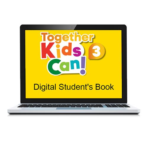 e: TOGETHER KIDS CAN! 3 Digital Students Book