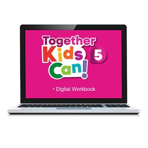e: TOGETHER KIDS CAN! 5 Digital Workbook