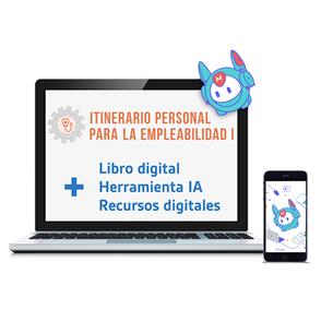 Itinerario Personal para la Empleabilidad I: Libro digital + Mathew IA