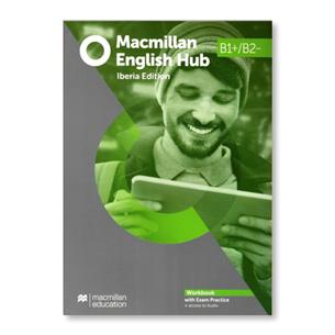 Macmillan English Hub B1+ Workbook and Digital Workbook